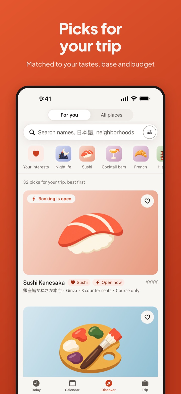 Picks for your trip, matched to your tastes, with a note when booking is open.
